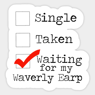 Waiting For My Waverly Earp - Wynonna Earp Sticker